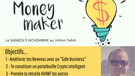 Séminaire Money Maker
