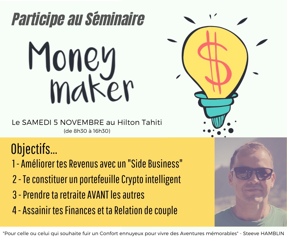 Séminaire Money Maker
